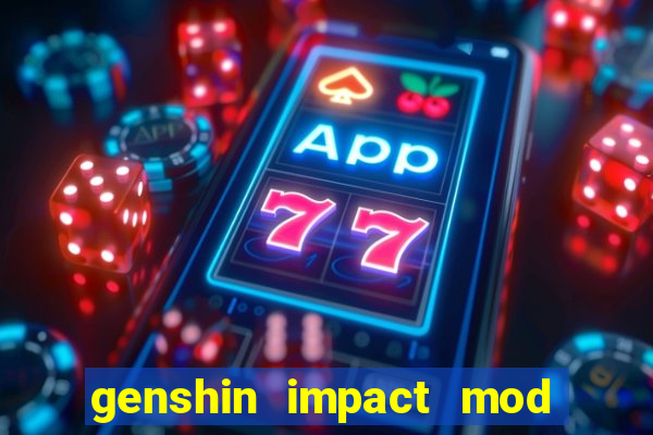 genshin impact mod menu 2024